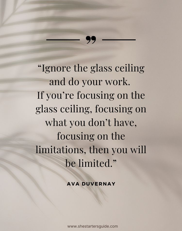 Classy Attitude Woman Quote by Ava DuVernay. Ignore the glass ceiling