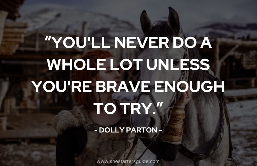 Warrior Woman Quote by Dolly Parton