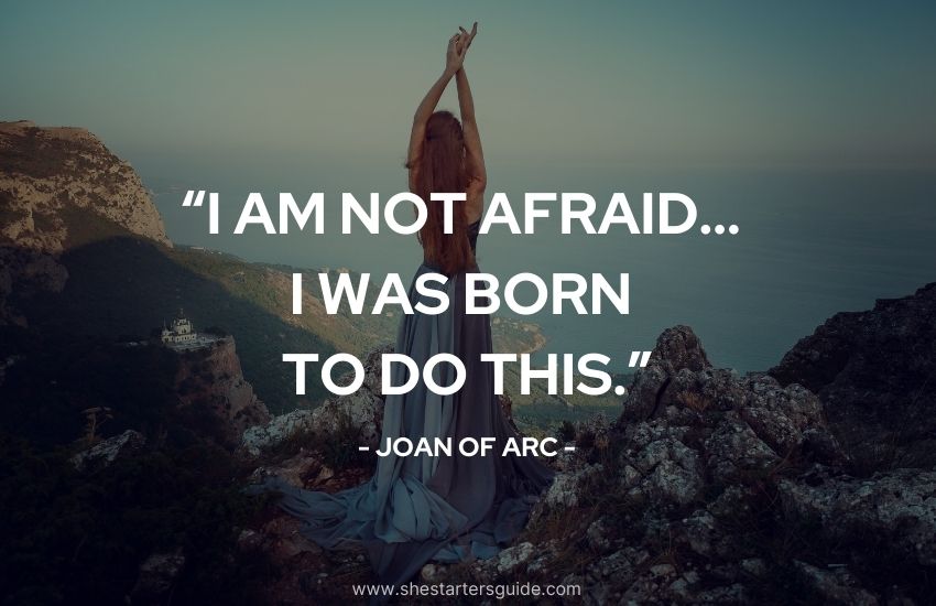 Warrior Woman Quote by Joan of Arc