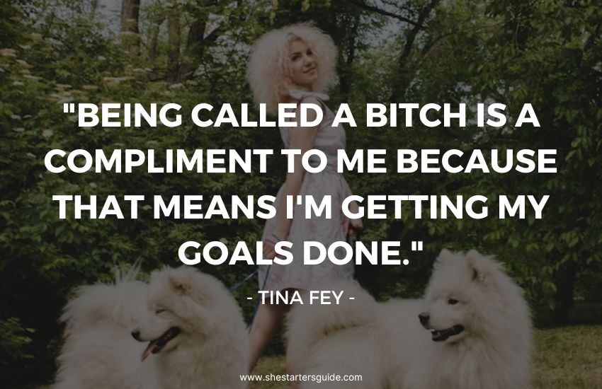 bad bitch quote by tina fey