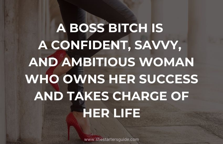 what is a boss bitch woman