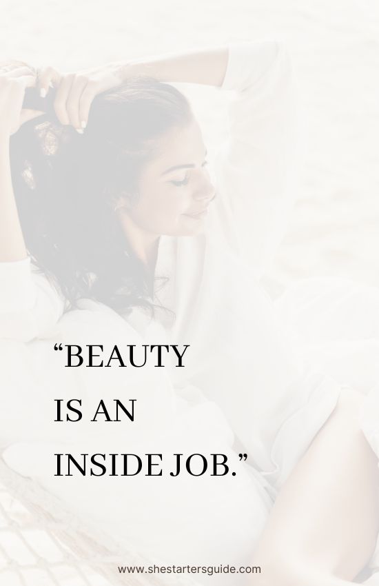 beautiful short captions for instagram for girl. beauty is an inside job