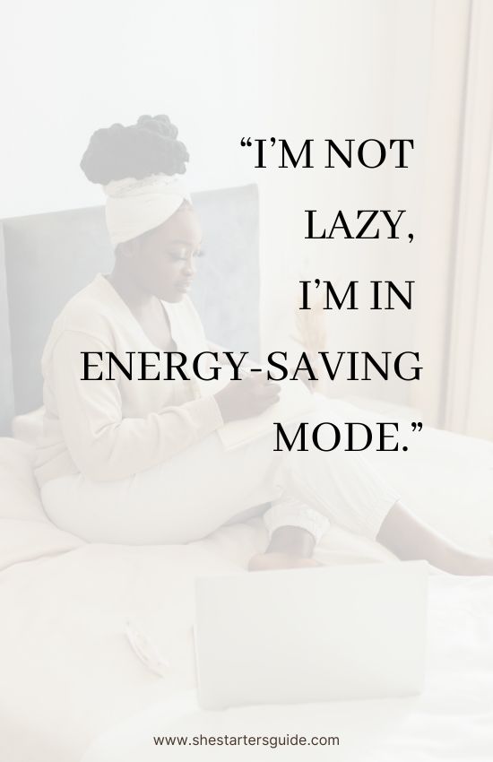 funny short ig captions for girls. im not lazy, im in energy-saving mode