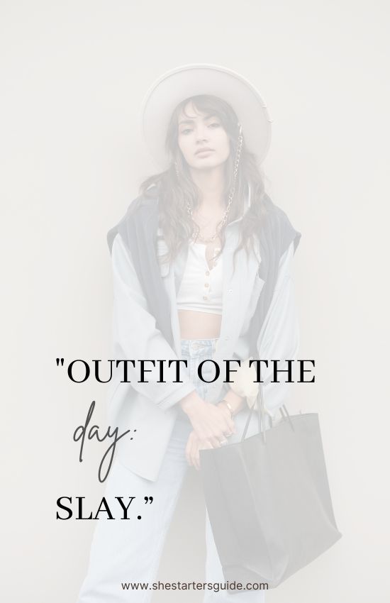 outfit ig captions for girls. outfit of the day_ slay